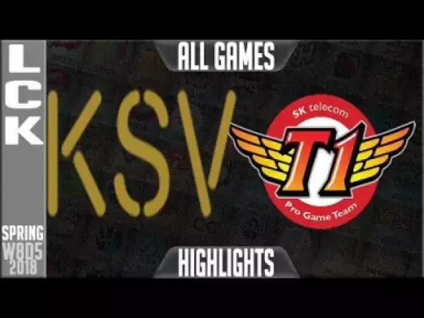 Video: KSV vs SKT Highlights All Games
